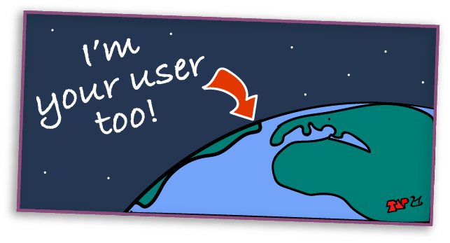 cartoon of Earth with a person calling out, 'I'm a user too!'.